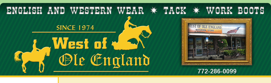 West of Ole England, English and Western Wear, Tack, Work Boots